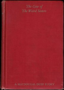 The Case Of The Weird Sisters (édition originale, 1943)